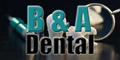 B & a Dental