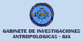 Gabinete de Investigaciones Antropologicas - Gia