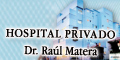 Hospital Privado Dr Raul Matera