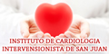 Instituto de Cardiologia Intervencionista de San Juan