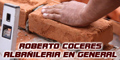 Roberto Coceres - Albañileria en General