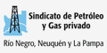 Sindicato de Petroleo y Gas Privado de Rio Negro - la Pampa y Neuquen